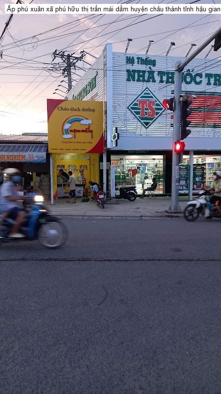 Ấp phú xuân xã phú hữu thị trấn mái dầm huyện châu thành tỉnh hậu giang