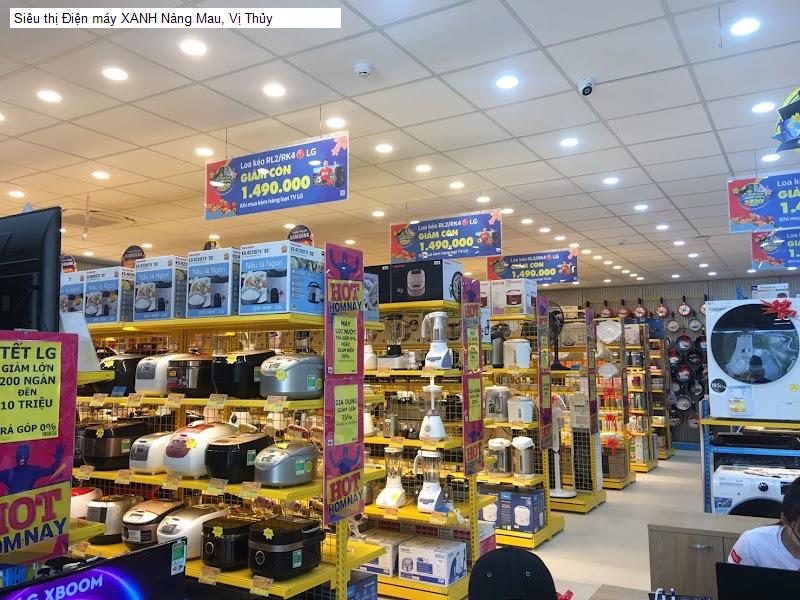Siêu thị Điện máy XANH Nàng Mau, Vị Thủy