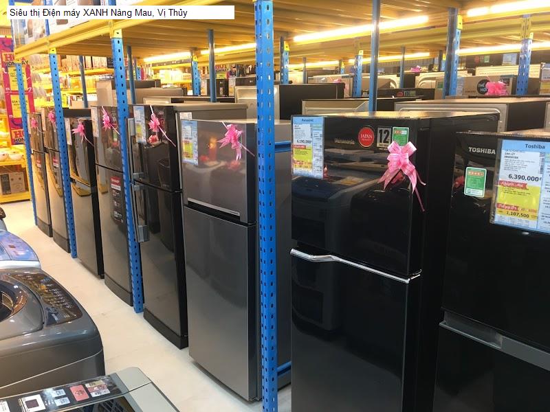 Siêu thị Điện máy XANH Nàng Mau, Vị Thủy