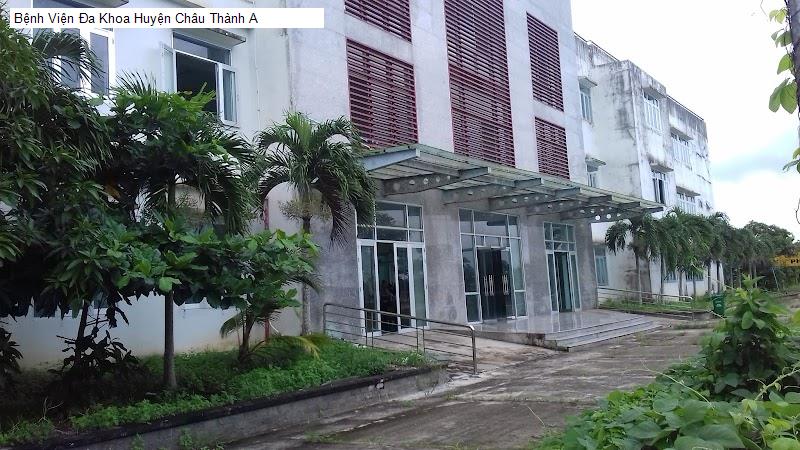 Bệnh Viện Đa Khoa Huyện Châu Thành A