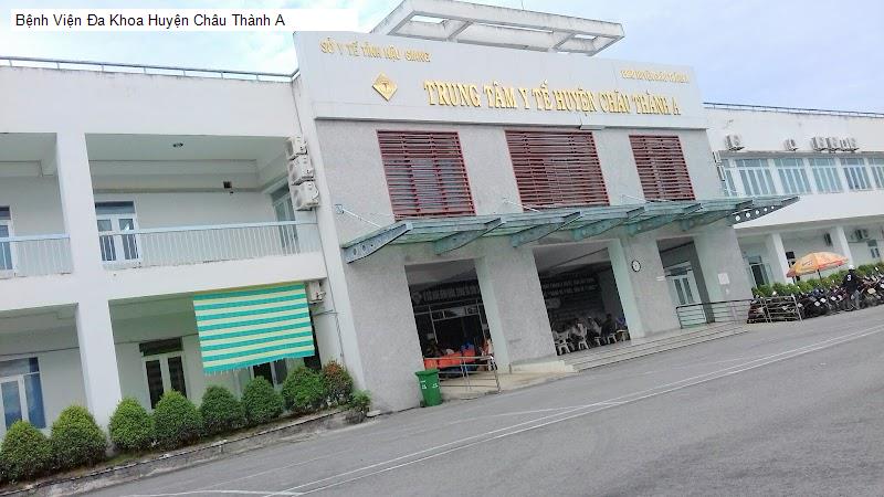 Bệnh Viện Đa Khoa Huyện Châu Thành A