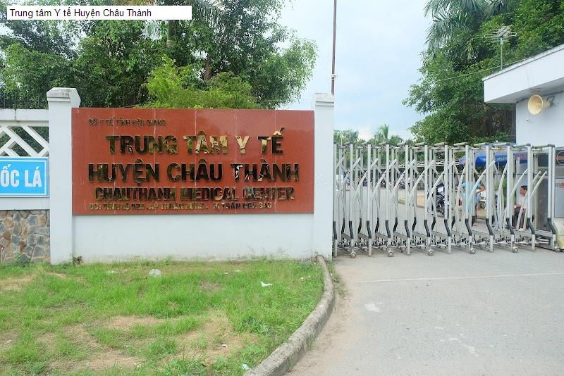 Trung tâm Y tế Huyện Châu Thành