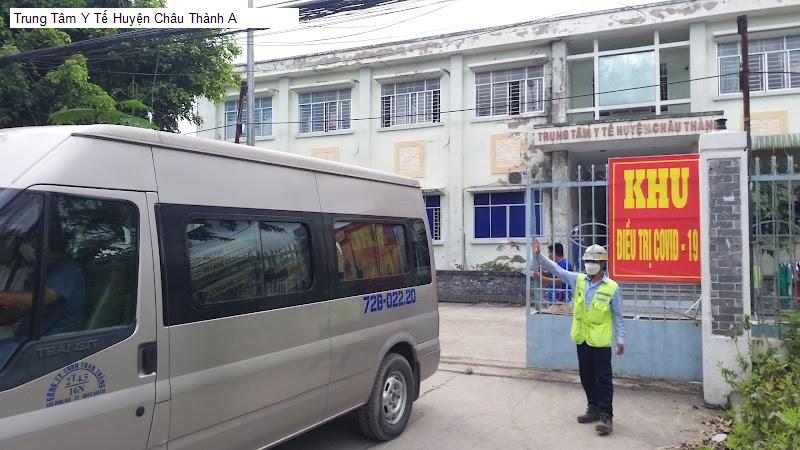 Trung Tâm Y Tế Huyện Châu Thành A