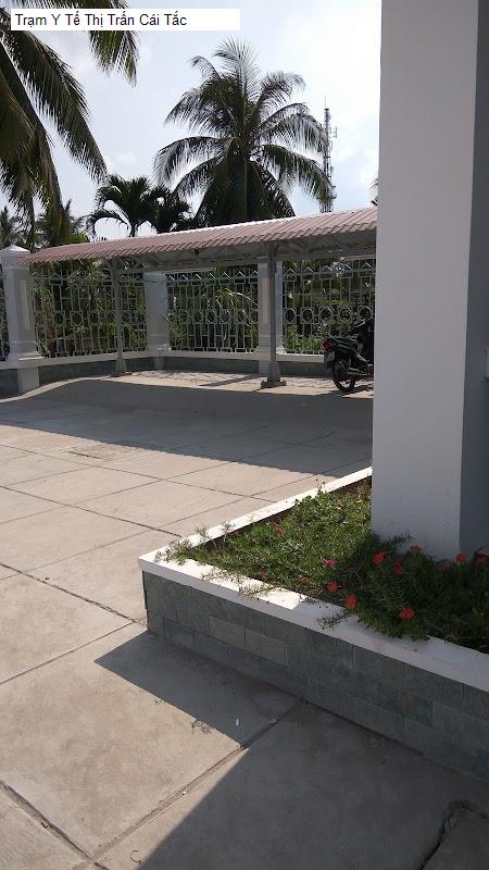 Trạm Y Tế Thị Trấn Cái Tắc