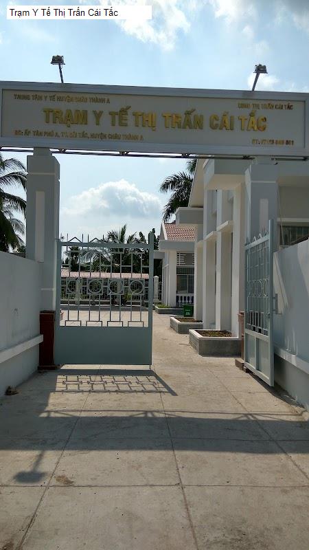 Trạm Y Tế Thị Trấn Cái Tắc