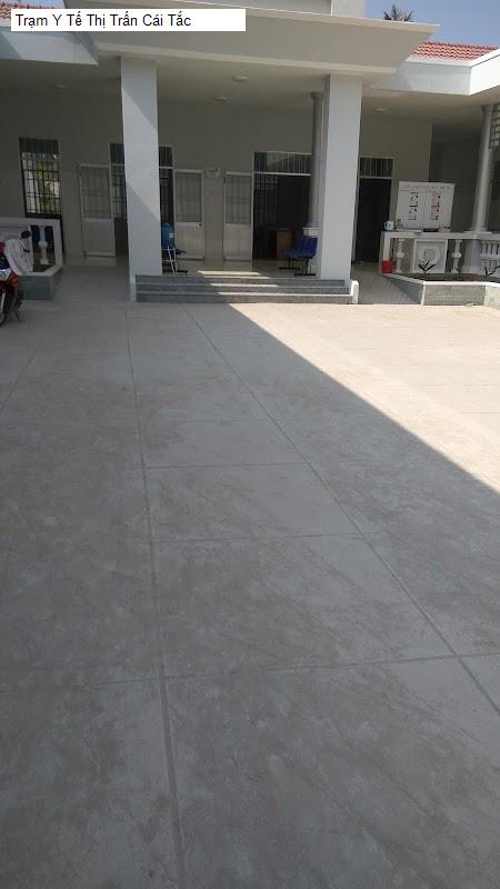 Trạm Y Tế Thị Trấn Cái Tắc