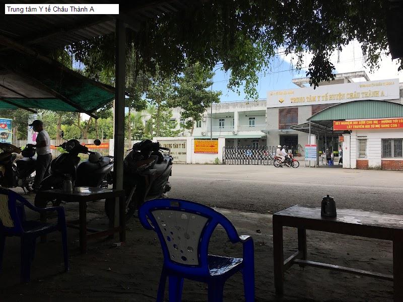 Trung tâm Y tế Châu Thành A
