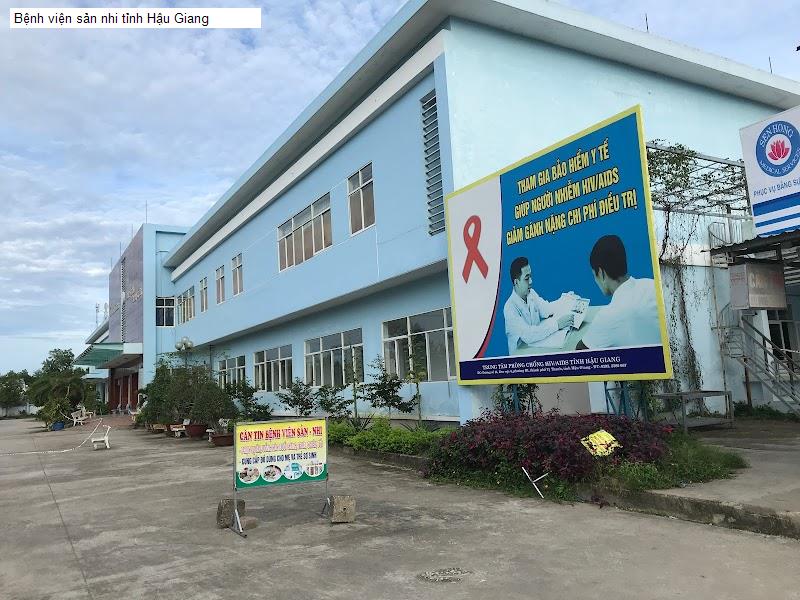 Bệnh viện sản nhi tỉnh Hậu Giang