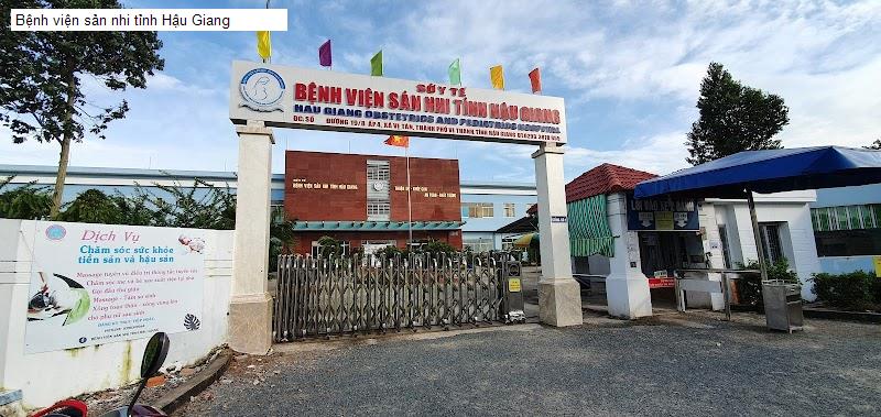 Bệnh viện sản nhi tỉnh Hậu Giang