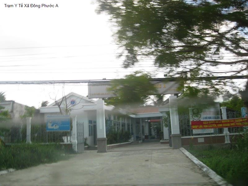 Trạm Y Tế Xã Đông Phước A