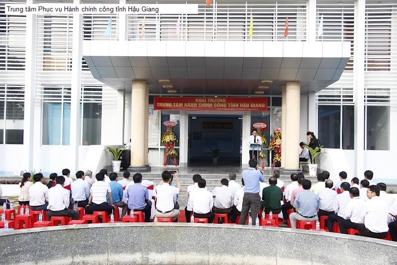 Trung tâm Phục vụ Hành chính công tỉnh Hậu Giang