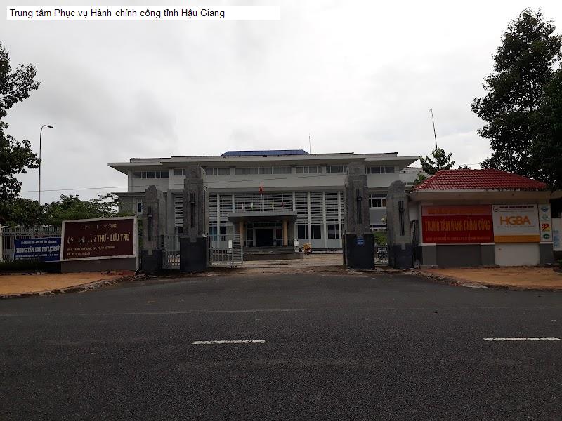 Trung tâm Phục vụ Hành chính công tỉnh Hậu Giang