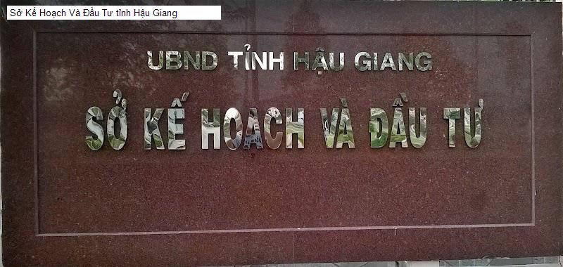 Sở Kế Hoạch Và Đầu Tư tỉnh Hậu Giang