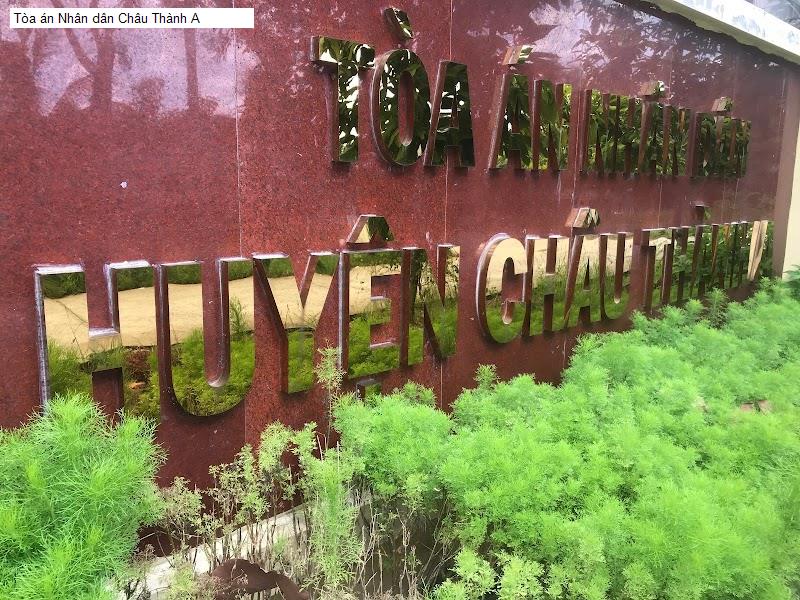 Tòa án Nhân dân Châu Thành A