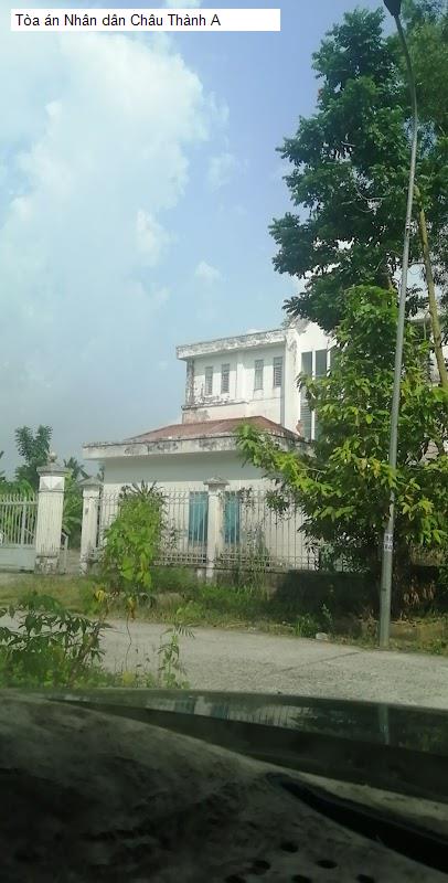Tòa án Nhân dân Châu Thành A